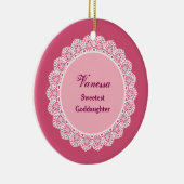 Sweetest GODDAUGHTER Ever Custom Name Lace Cadeau Keramisch Ornament (Rechts)