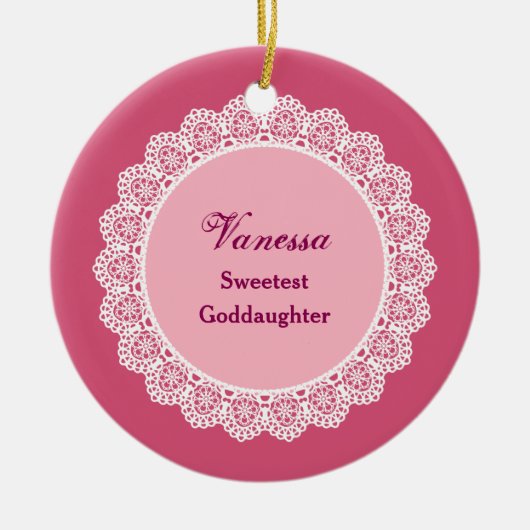Sweetest GODDAUGHTER Ever Custom Name Lace Cadeau Keramisch Ornament (Voorkant)