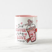 Sweetheart Iced Coffee is My Love Funky Customized Tweekleurige Koffiemok (Center)