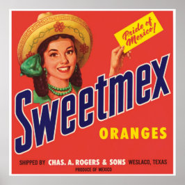 Sweetmex Sinaasappels Weslaco Texas Poster