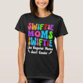 Swiftie Moms Club, zoals gewone mam gewoon koeler T-shirt (Voorkant)