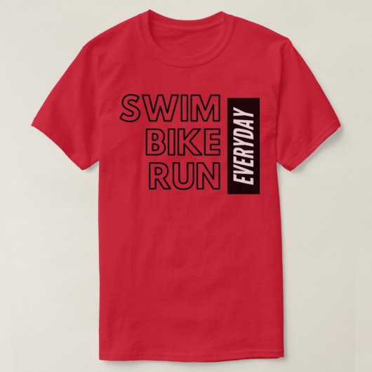 Swim Bike en Run Day Triathlete T-shirt (Design voorkant)