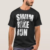 Swim Bike Run Triathlon Triathleet Athletics Man W T-shirt (Voorkant)