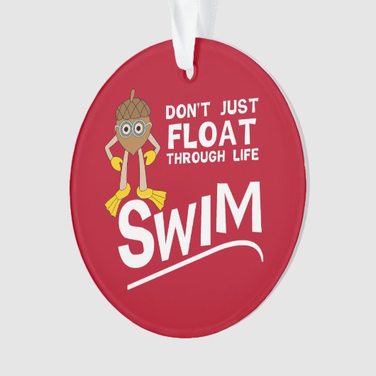Swim door het leven ornament (voorkant)
