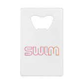 Swim, leuk design creditkaart flessenopener (Achterkant)