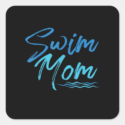 Swim Mam zwemmen Funny Cute Gift Vierkante Sticker (Voorkant)