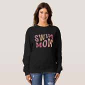 Swim Mom Swim Mama Swim Team Swimmers Mother Trui (Voorkant volledig)