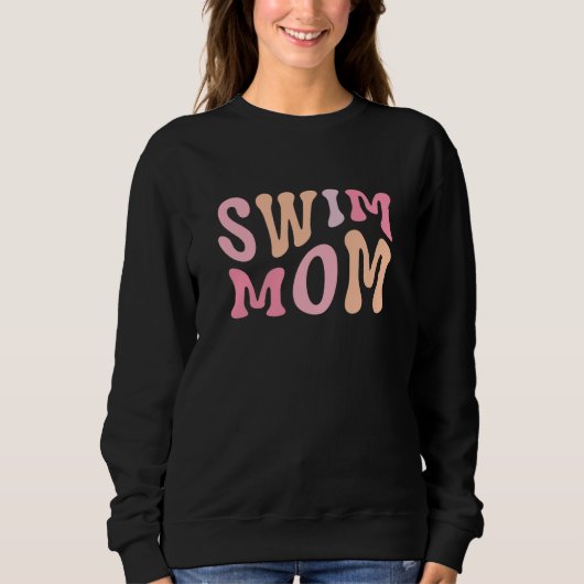Swim Mom Swim Mama Swim Team Swimmers Mother Trui (Voorkant)