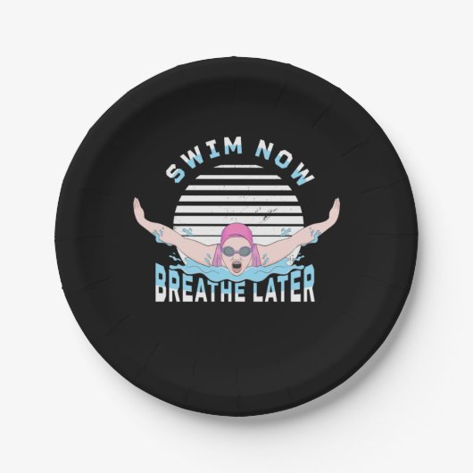 Swim nu breekt later papieren bordje (Voorkant)