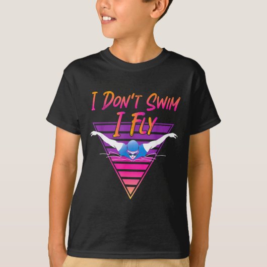 Swimmer I Don't Swim I Fly Butterfly Swimming Retr T-shirt (Voorkant)