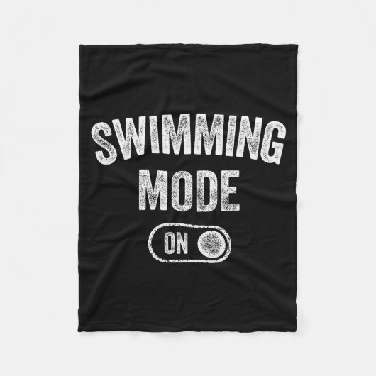 Swimming Mode On Funny Swimmer Gift Diver Coach Fleece Deken (Voorkant)