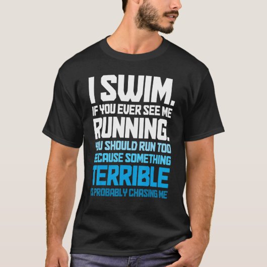 Swimming Swimmer I Swim T-shirt (Voorkant)