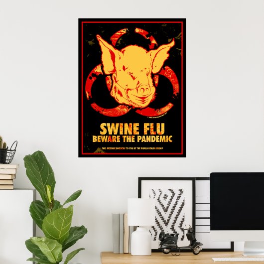 SWINE FLU - Let op de pandemie! Poster (Thuiskantoor)