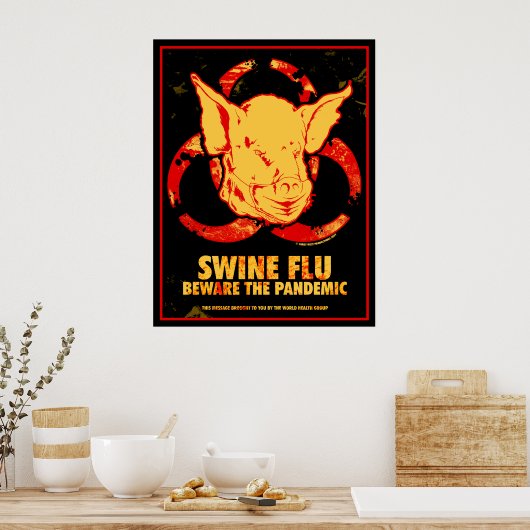 SWINE FLU - Let op de pandemie! Poster (Keuken)