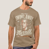 Swing Away Merrill T-shirt (Voorkant)
