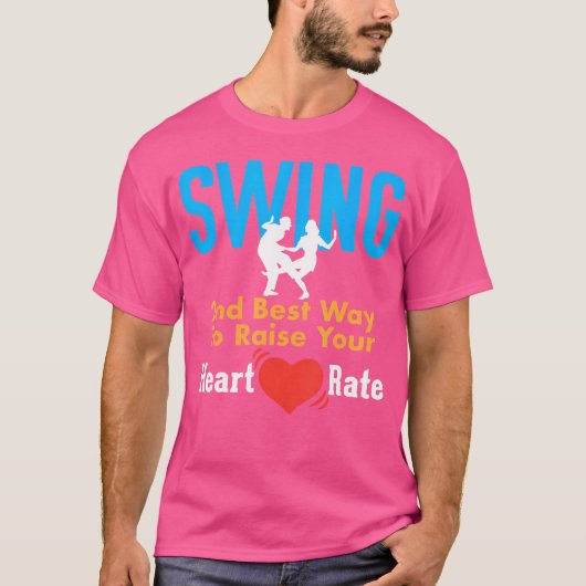 Swing Dancing T Shirt 2e beste manier om je H te v (Voorkant)