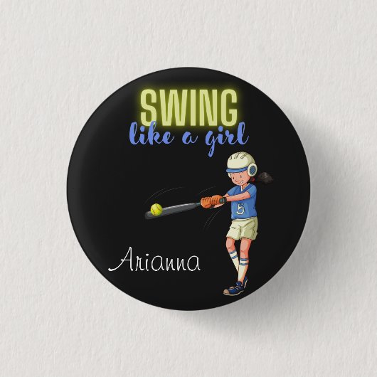 Swing like a Girl Softball Ronde Button 3,2 Cm (Voorkant)