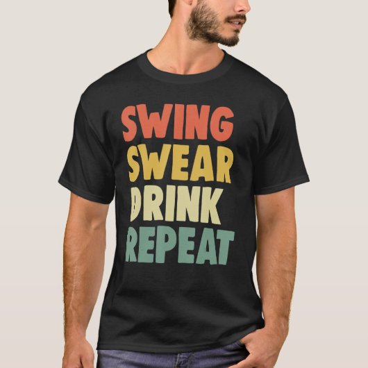 Swing Roll Drink Repeat Player Women Golf T-shirt (Voorkant)