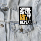 Swing Swear Look For Ball Repeat Golf Golfers Golf Button (Insitu)