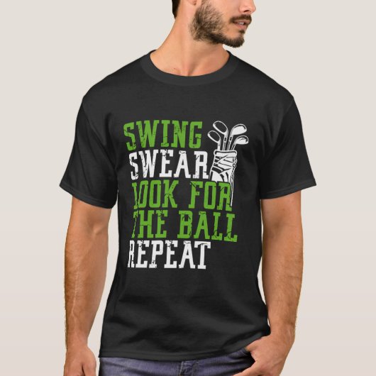 Swing Swear zoekt bal herhaalde grappige Golfnat T-shirt (Voorkant)