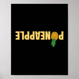 Swinger Ananas Upside Down Phrase voor Mannen Vrou Poster