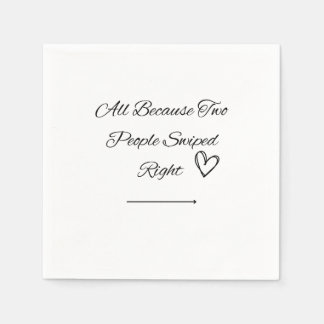 Swiped Right Wedding Napkins Servet