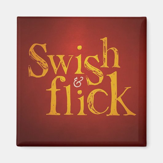 Swish & Flick Magnet (Voorkant)