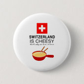 Swiss Fondue Funny Ronde Button 5,7 Cm (Voorkant)
