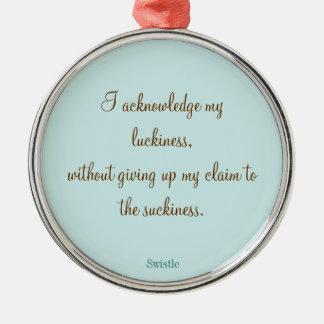 Swistle Slogan Ornament