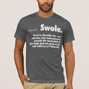 Swole Definitie - Bodybuilding Gym Humor T-shirt