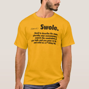 Swole Definitie - Bodybuilding Gym Humor T-shirt