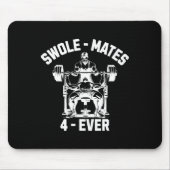 Swole-mates 4-ever Funny Gym Partner Lifting Muismat (Voorkant)