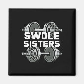 Swole Sisters Powerlifting Gym Workout Swole Gainz Magneet (Voorkant)