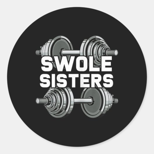 Swole Sisters Powerlifting Gym Workout Swole Gainz Ronde Sticker (Voorkant)