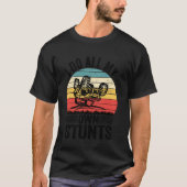 SXS UTV Ik doe al mijn eigen stunts Offroad Advent T-shirt (Voorkant)