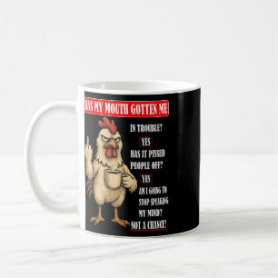Sy Chicken heeft mijn mond gekregen - Sarcastische Koffiemok