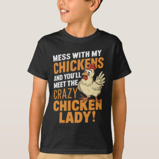Sy Crazy Chicken Lady Waarschuwing Voor Pluimveell T-shirt