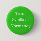 Sybilla van Normandië, koningin van Schotland Ronde Button 5,7 Cm (Voorkant)