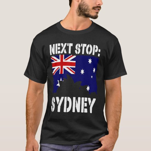 Sydney Australia Vacation Trip Next Stop Vacay Sou T-shirt (Voorkant)