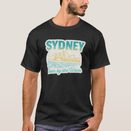 Sydney - Born by the Waves T-shirt