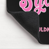 Sydney ding dat je niet zou begrijpen muismat (Hoek)