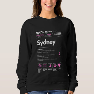 Sydney Naam geschenk voor Vrouwen Sydney Sarcastic Trui