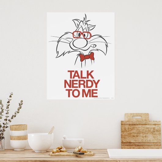 SYLVESTER™ - Bespreek Nerdy bij mij Poster (Keuken)