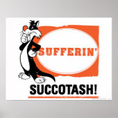 SYLVESTER™ Sufferin' Succotash! Poster (Voorkant)
