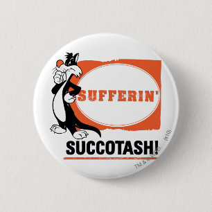 SYLVESTER™ Sufferin' Succotash! Ronde Button 5,7 Cm