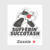 SYLVESTER™ "Sufferin" Succotash" Sticker (Vel)