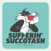SYLVESTER™ "Sufferin" Succotash" Vierkante Sticker (Voorkant)