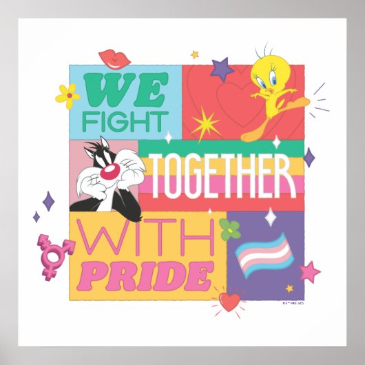 SYLVESTER™ & TWEETY™| We Fight Together With Pride Poster (Voorkant)