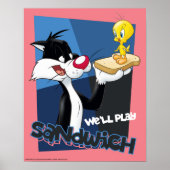 SYLVESTER™ & TWEETY™ "We'll Play Sandwich" Poster (Voorkant)