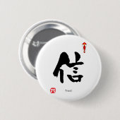 Symboolteken KANJI (Vertrouwen) Ronde Button 5,7 Cm (Voorkant /achterkant)